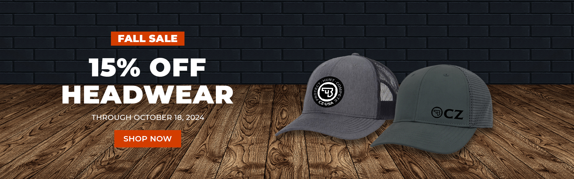 Fall sale - 15% off headwear through October 18, 2024.